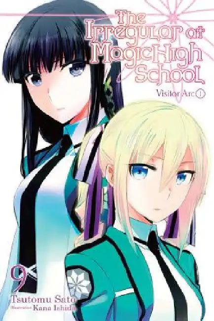 The Irregular at Magic High School, Vol. 9 (Light Novel) by Tsutomu Satou