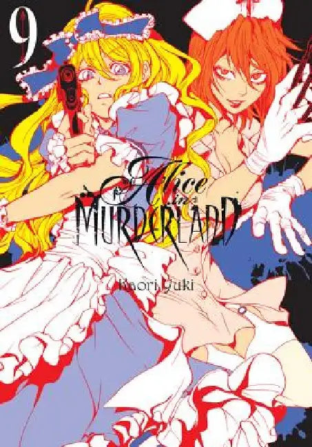 Alice in Murderland, Vol. 9 by Kaori Yuki