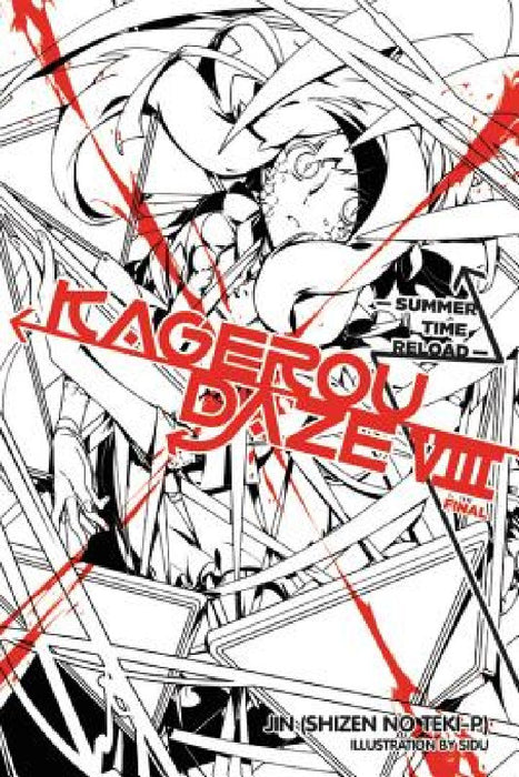 Kagerou Daze, Vol. 8 (light novel) by Sidu Jin (Shizen no Teki-P)