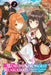 The World's Strongest Rearguard: Labyrinth Country's Novice Seeker, Vol. 2 (Light Novel): Volume 2 by Tôwa