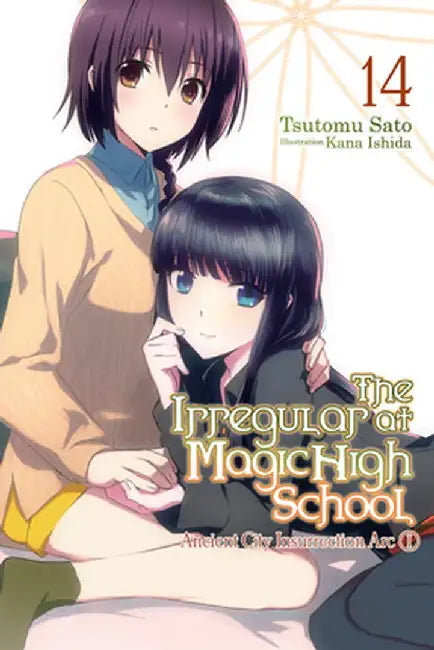 The Irregular at Magic High School, Vol. 14 (Light Novel) by Tsutomu Sato