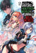 I Got a Cheat Skill in Another World and Became Unrivaled in the Real World, Too, Vol. 2 (Light Novel) by Miku