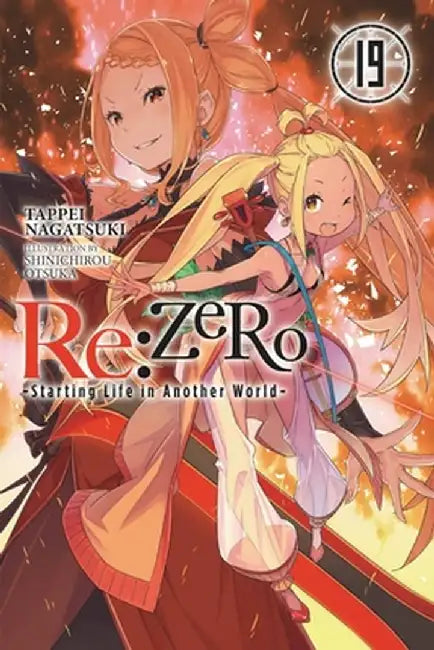 RE: Zero -Starting Life in Another World-, Vol. 19 (Light Novel) by Tappei Nagatsuki