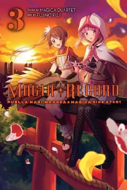 Magia Record: Puella Magi Madoka Magica Side Story, Vol. 3 by Magica Quartet