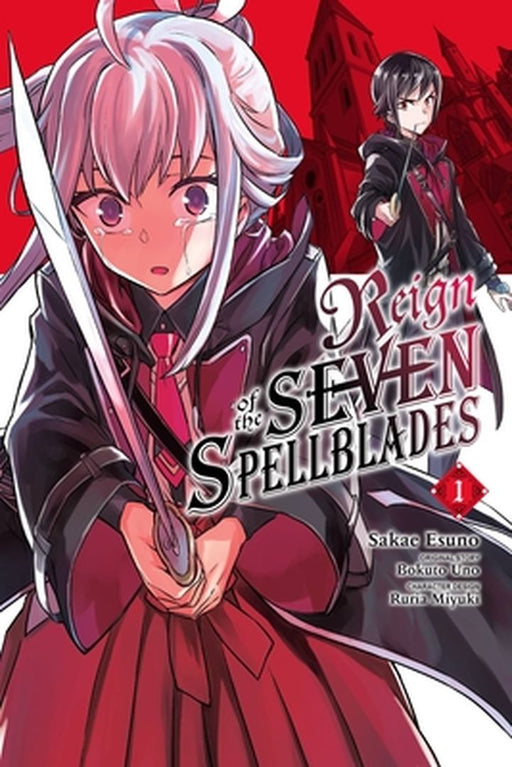 Reign of the Seven Spellblades, Vol. 1 (Manga) by Bokuto Uno