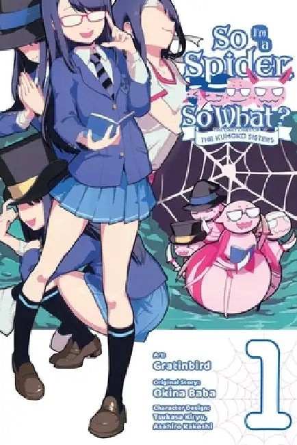 So I'm a Spider, So What? the Daily Lives of the Kumoko Sisters, Vol. 1 by Okina Baba