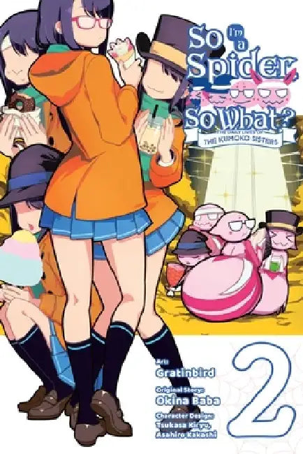So I'm a Spider, So What? The Daily Lives of the Kumoko Sisters, Vol. 2 by Asahiro Kakashi