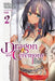 Dragon and Ceremony, Vol. 2 (Light Novel) by Ichimei Tsukushi