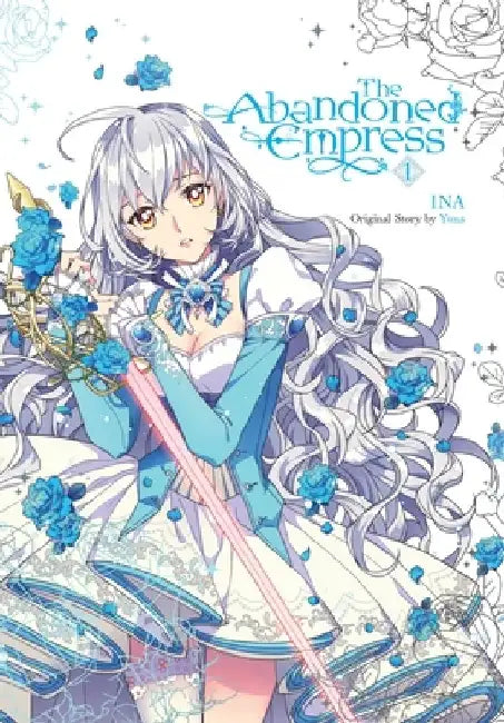 The Abandoned Empress, Vol. 1 (Comic) by Yuna