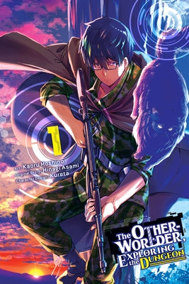 The Otherworlder, Exploring the Dungeon, Vol. 1 (Manga) by Hinagi Asami