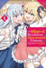 The Magical Revolution of the Reincarnated Princess and the Genius Young Lady, Vol. 1 (Manga) by Piero Karasu