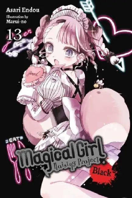 Magical Girl Raising Project, Vol. 13 (Light Novel) by Asari Endou
