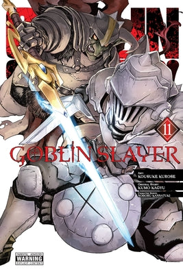 Goblin Slayer, Vol. 11 (Manga) by Kumo Kagyu