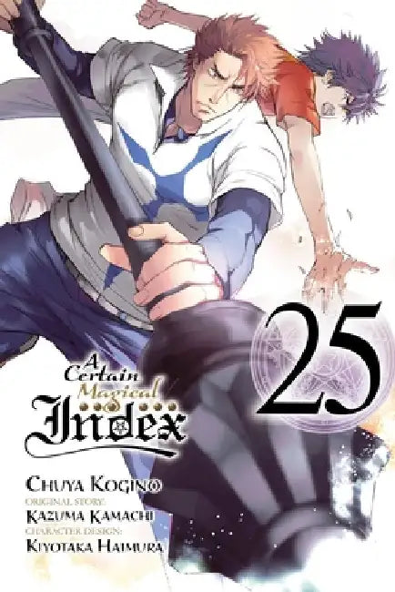 A Certain Magical Index, Vol. 25 (Manga) by Kazuma Kamachi