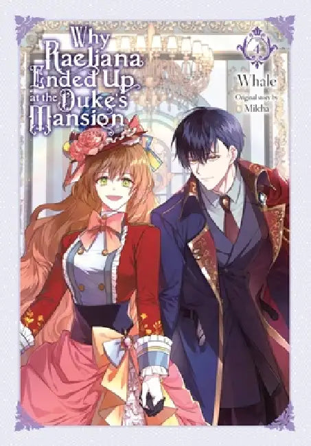 Why Raeliana Ended Up At The Duke's Mansion by Whale