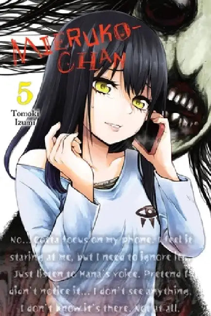Mieruko-Chan, Vol. 5 by Tomoki Izumi