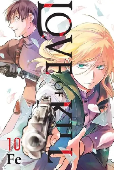 Love of Kill, Vol. 10 by Fe