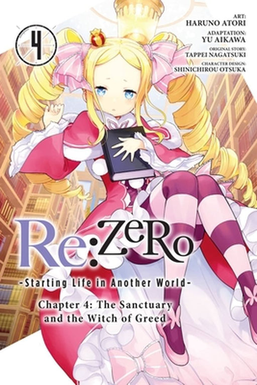 RE: Zero -Starting Life in Another World-, Chapter 4: The Sanctuary and the Witch of Greed, Vol. 4 (Manga) by Tappei Nagatsuki