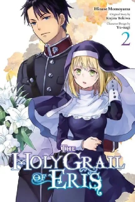 The Holy Grail of Eris, Vol. 2 (Manga) by Kujira Tokiwa