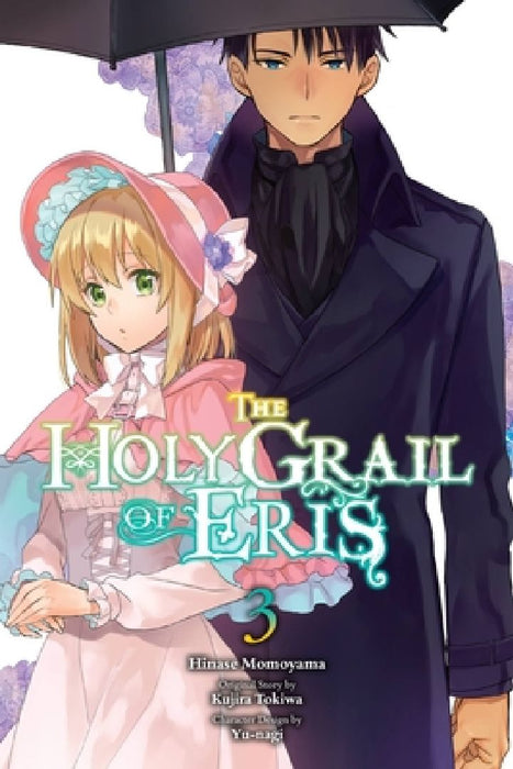 The Holy Grail of Eris, Vol. 3 (Manga) by Kujira Tokiwa