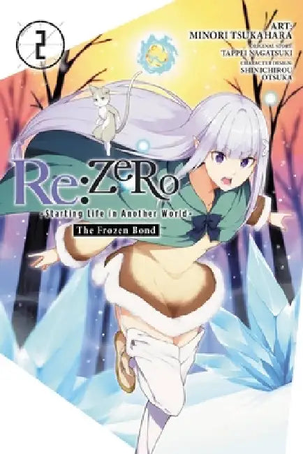 RE: Zero -Starting Life in Another World-, the Frozen Bond, Vol. 2 by Tappei Nagatsuki