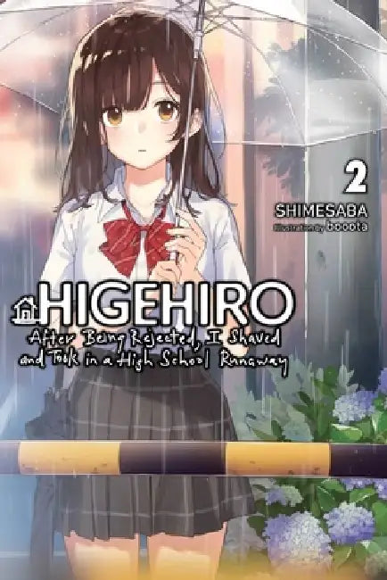 Higehiro: After Being Rejected, I Shaved and Took in a High School Runaway, Vol. 2 (Light Novel) by Shimesaba