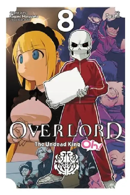 Overlord: The Undead King Oh!, Vol. 8 by Kugane Maruyama
