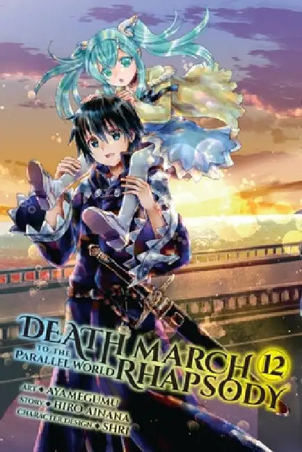 Death March to the Parallel World Rhapsody, Vol. 12 (manga) by Ayamegumu Ayamegumu
