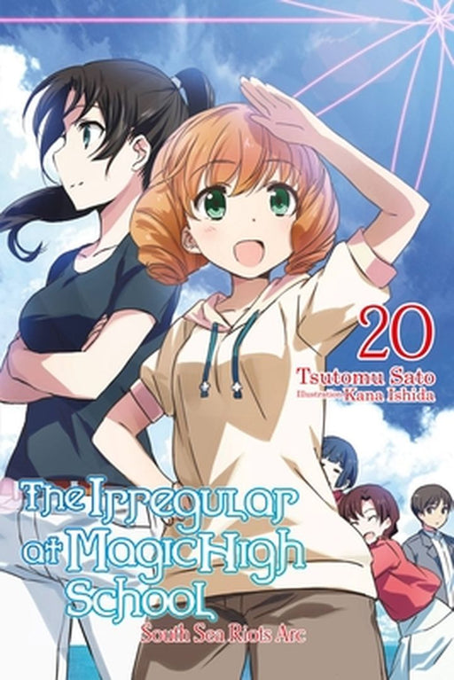 The Irregular at Magic High School, Vol. 20 (Light Novel) by Tsutomu Sato