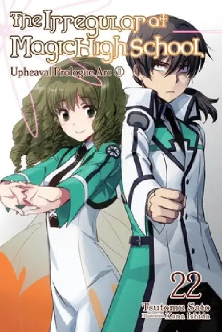 The Irregular at Magic High School, Vol. 22 (Light Novel) by Tsutomu Sato