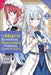 The Magical Revolution of the Reincarnated Princess and the Genius Young Lady, Vol. 2 (Manga) by Piero Karasu