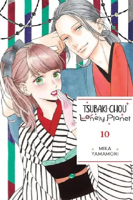 Tsubaki-Chou Lonely Planet, Vol. 10: Volume 10 by Mika Yamamori