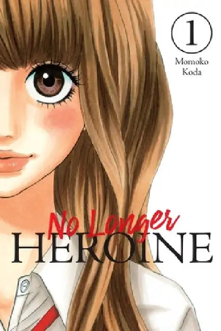 Heroine No More, Vol. 1 by Momoko Koda