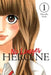 Heroine No More, Vol. 1 by Momoko Koda