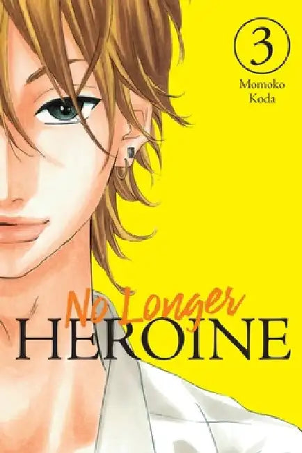No Longer Heroine, Vol. 3 by Momoko Koda