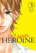 No Longer Heroine, Vol. 3 by Momoko Koda