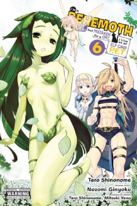 I'm a Behemoth, an S-Ranked Monster, But Mistaken for a Cat, I Live as an Elf Girl's Pet, Vol. 6 (Manga): Volume 6 by Nozomi Ginyoku