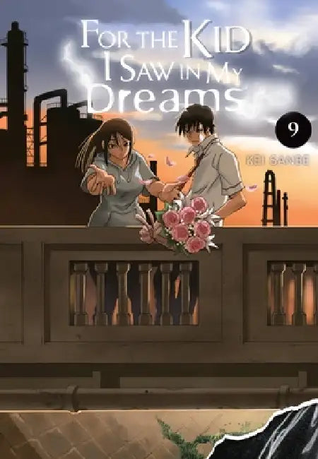 For the Kid I Saw in My Dreams, Vol. 9 by Kei Sanbe