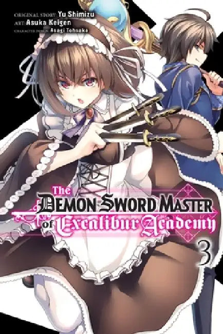 The Demon Sword Master of Excalibur Academy, Vol. 3 (Manga) by Yu Shimizu