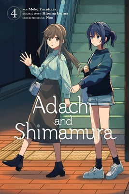 Adachi and Shimamura, Vol. 4 (Manga) by Hitoma Iruma