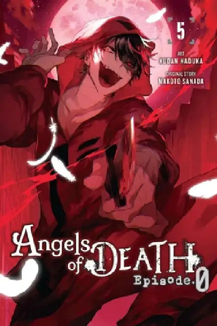 Angels of Death Episode.0, Vol. 5: Volume 5 by Kudan Naduka