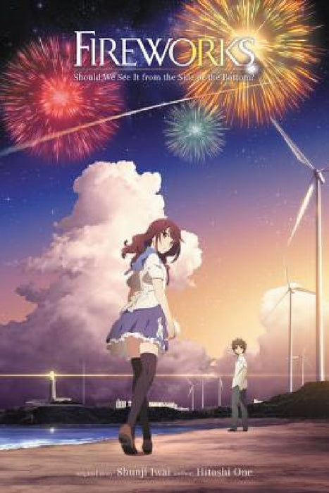 Fireworks, Should We See It from the Side or the Bottom? (Light Novel)