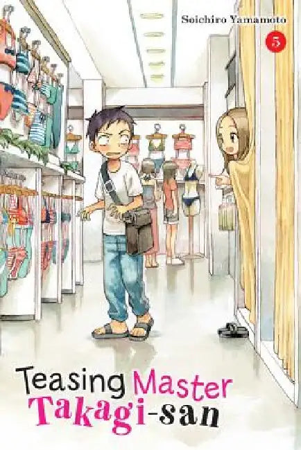 Teasing Master Takagi-San, Vol. 5: Volume 5 by Soichiro Yamamoto