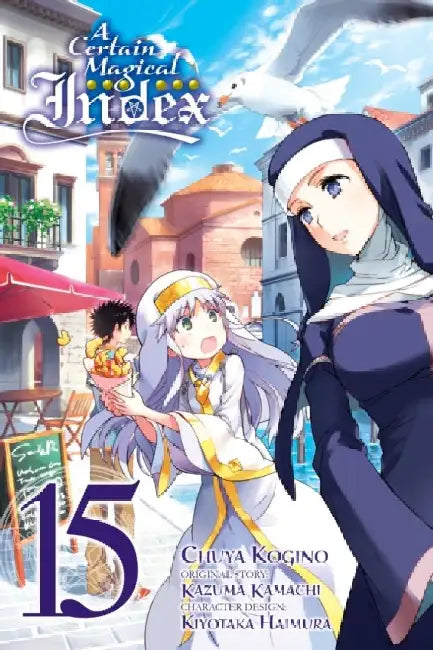 A Certain Magical Index, Vol. 15 (Manga) by Kazuma Kamachi