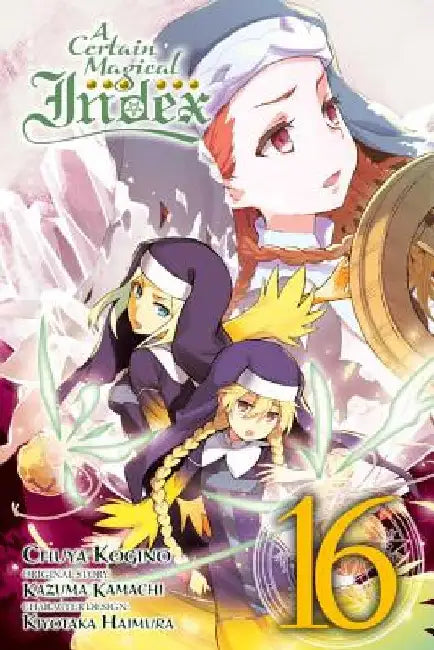 A Certain Magical Index, Vol. 16 (Manga) by Kazuma Kamachi