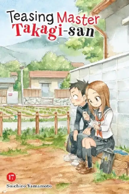 Teasing Master Takagi-San, Vol. 17 by Soichiro Yamamoto