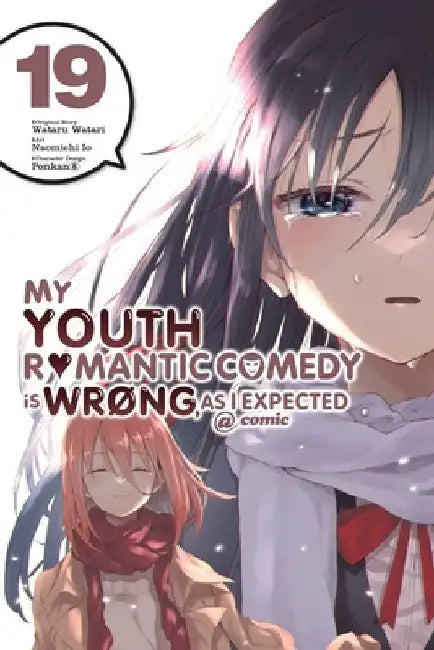 My Youth Romantic Comedy Is Wrong, as I Expected @ Comic, Vol. 19 (Manga) by Wataru Watari