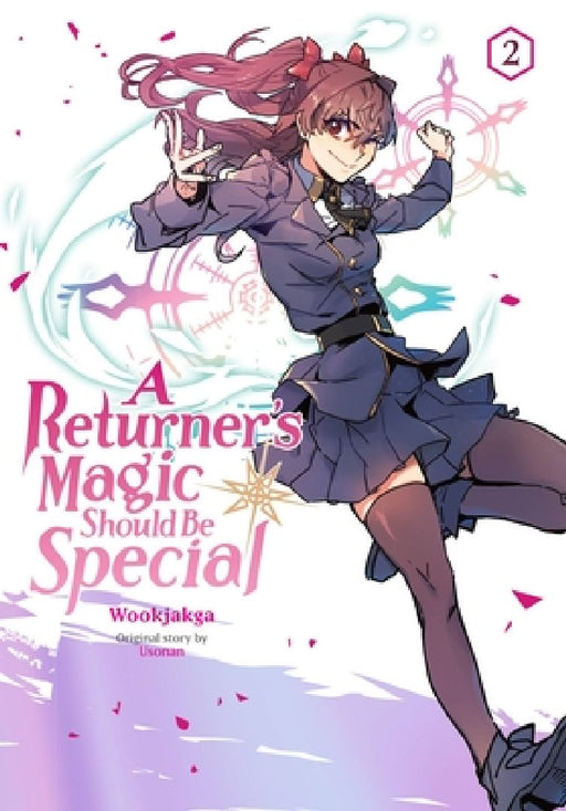 A Returner's Magic Should Be Special, Vol. 2: Volume 2 by Wookjakga