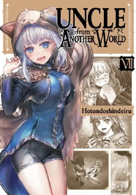 Uncle from Another World, Vol. 7 by Hotondoshindeiru
