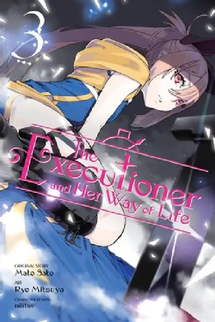 The Executioner and Her Way of Life, Vol. 3 (Manga) by Mato Sato